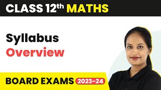 Class 12 Maths  Syllabus Overview 202223  CBSEIITJEE [upl. by Ahsiener]