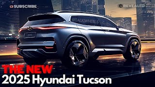 FIRST LOOK  2025 Hyundai Tucson Review Unveiling the Future of SUVs [upl. by Retse]