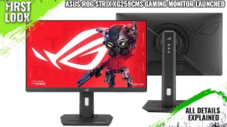 ASUS ROG Strix XG259CMS 310Hz 245Inch Fast IPS Gaming Monitor Launched  Explained All Details [upl. by Nnaul]