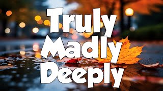 Savage Garden  Truly Madly Deeply Lyrics  MIX LYRICS [upl. by Tracee]