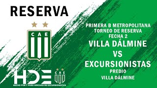 Excursionistas vs Villa Dálmine  Fecha 2 [upl. by Amelita329]