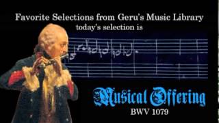 BWV 1079  Musical Offering Scrolling [upl. by Felizio]