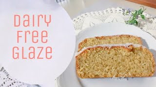 Dairy Free Glaze [upl. by Netty]