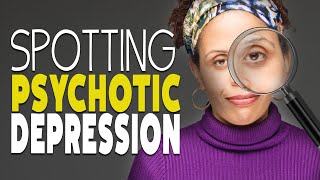 What is Psychotic Depression [upl. by Crescint272]