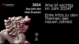 Die ersten Infos zum Jahr des Holz Drachen 2024 [upl. by Ima]