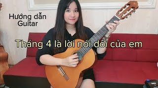 Hướng dẫn Guitar Tháng 4 là lời nói dối của em Có intro  Hà Anh Tuấn [upl. by Raffarty205]