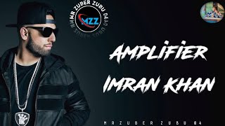 IMRAN KHAN  Amplifier boss boosted Song imrankhanworld singer [upl. by Nasas869]