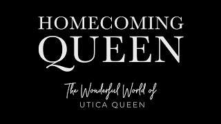 Homecoming Queen The Wonderful World of Utica Queen [upl. by Adnim]