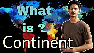 Continent in Hindi  What is continent [upl. by Knowlton87]