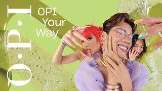 Introducing OPI Your Way Spring ‘24 Collection [upl. by Lennaj]