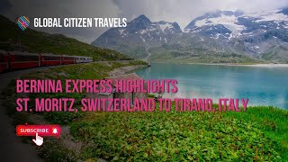 Bernina Express Highlights St Moritz Switzerland to Tirano Italy [upl. by Dor]