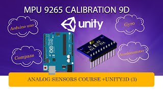 MPU9250 amp MPU9265 calibration 9DOF Gyro Accelerator Magnetometer Module with Arduino on Unity 3d [upl. by Davey]