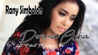 Rany Simbolon  Dorma Aha  Official Music Video [upl. by Asseneg]