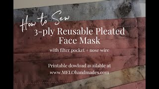 How to Sew 3Ply Pleated Face Mask with nose wire amp filter pocket [upl. by Swiercz807]