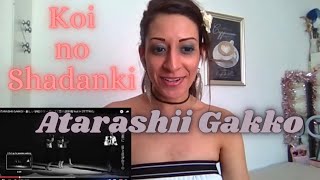 Choreographer Reacts to ATARASHII GAKKO  KOI NO SHADANKI First Time Reaction [upl. by Ynafets]