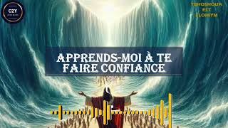 Apprends moi à te faire confiance [upl. by Palocz]