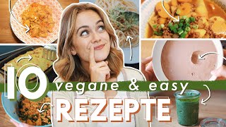 Top 10 vegane Rezepte  einfache amp schnelle Lieblingsrezepte [upl. by Herstein]