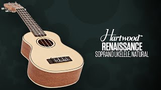 SOUNDCHECK Hartwood Renaissance Soprano Ukulele Natural  Gear4music Guitars [upl. by Rehsu]