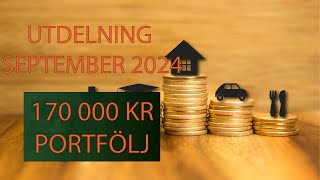 UTDELNING SEPTEMBER 2024  170 000 KR PORTFÖLJ [upl. by Edecrem206]