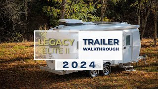 2024 Oliver Legacy Elite II  Delivery Walkthrough  Oliver Travel Trailers [upl. by Prue]