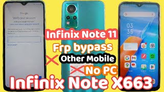 infinix Note 11 x663 frp bypass infinix X663 frp bypass Android 11 infinix note 11 Frp unlock 2024 [upl. by Lindbom]