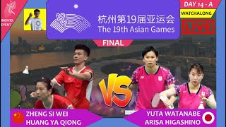 ZHENGHUANG 🇨🇳 vs WATANABEHIGASHINO 🇯🇵 LIVE Asiad 2023 杭州亚运会 FINAL  Darence Chan Watchalong [upl. by Onoitna920]