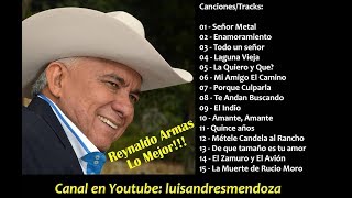 Reynaldo Armas  15 Grandes Exitos  The Best Recopilación [upl. by Aminta]