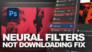 How to Fix Photoshop Neural Filters NOT DOWNLOADING quick and easy 2024 [upl. by Utica258]