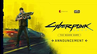 Cyberpunk 2077  The Board Game Announcement [upl. by Nowad]