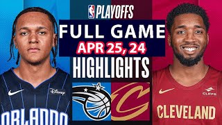 Orlando Magic Vs Cleveland Cavaliers Full Game Highlights  April 25 2024  NBA Play off [upl. by Carol]