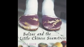 Dai Sijies Balzac amp the Little Chinese Seamstress GCSE analysis Pt 1a [upl. by Lacsap]