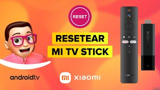 Cómo Resetear el XIAOMI Mi TV Stick con ANDROID TV [upl. by Erminna]