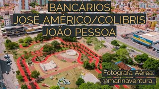 JOÃO PESSOA BAIRRO DE BANCÁRIOS JOSÉ AMÉRICOCOLIBRIS  ZONA SUL ‹MARÍLIA BUÁS› [upl. by Aihsiek]