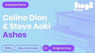 Céline Dion Steve Aoki  Ashes Karaoke Piano [upl. by Burhans]