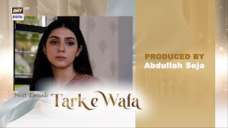 Tark e Wafa Episode 56  Teaser  ARY Digital Drama [upl. by Thornburg]