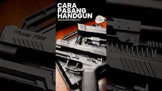 Cara Pasang SIG SAUER M17 P320 sigsauerp320 airsoftgunindonesia airsoft handguntraining [upl. by Peirsen]