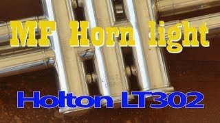 TrumpetScout Trompetentest Holton LT302 quotMF Horn lightquot [upl. by Yecies]