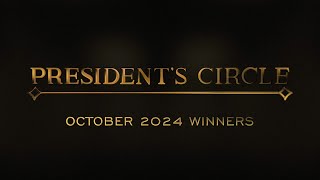 Presidents Circle Winners  October 2024 [upl. by Risser762]