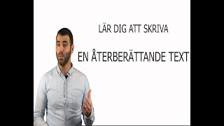 Lär dig att skriva en återberättande text [upl. by Wincer]