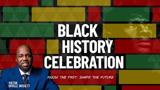 Community Worship Center  Black History Celebration  Pastor Orville Brissett  February 24 2024 [upl. by Tabor55]