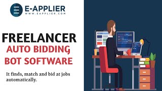 Freelancer Bot Demonstration By EApplier [upl. by Nerot]