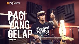 Inspirasi MohdNohSalleh  Pagi Yang Gelap [upl. by Wane]