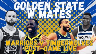 GOLDEN STATE HIT AN INCREDIBLY IMPORTANT MOMENT WARRIORS VS TIMBERWOLVES POSTGAME LIVE [upl. by Chen990]