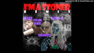 Young Thug  Im A Stoner Remix  feat Jadakiss SANDG amp Wale [upl. by Dedra]