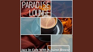 Jazz and Coffee Lounge [upl. by Elem302]