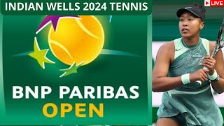 LIVE  INDIAN WELLS 2024 TENNIS  ROUND 2 [upl. by Herbie]