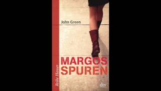 Margos Spuren  Hörbuch  John Green  Teil 5 [upl. by Sabec]