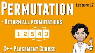 Permutation  Return all possible permutations  C Placement Course  Lecture 17 [upl. by Natalie]