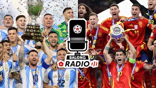 Argentina y España campeones continentales  Bochorno en la Copa América  ep339 BalongRadio [upl. by Alphonsa]