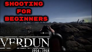 VERDUN Shooting For Beginners WW1 Game Series 19141918 [upl. by Gurias]